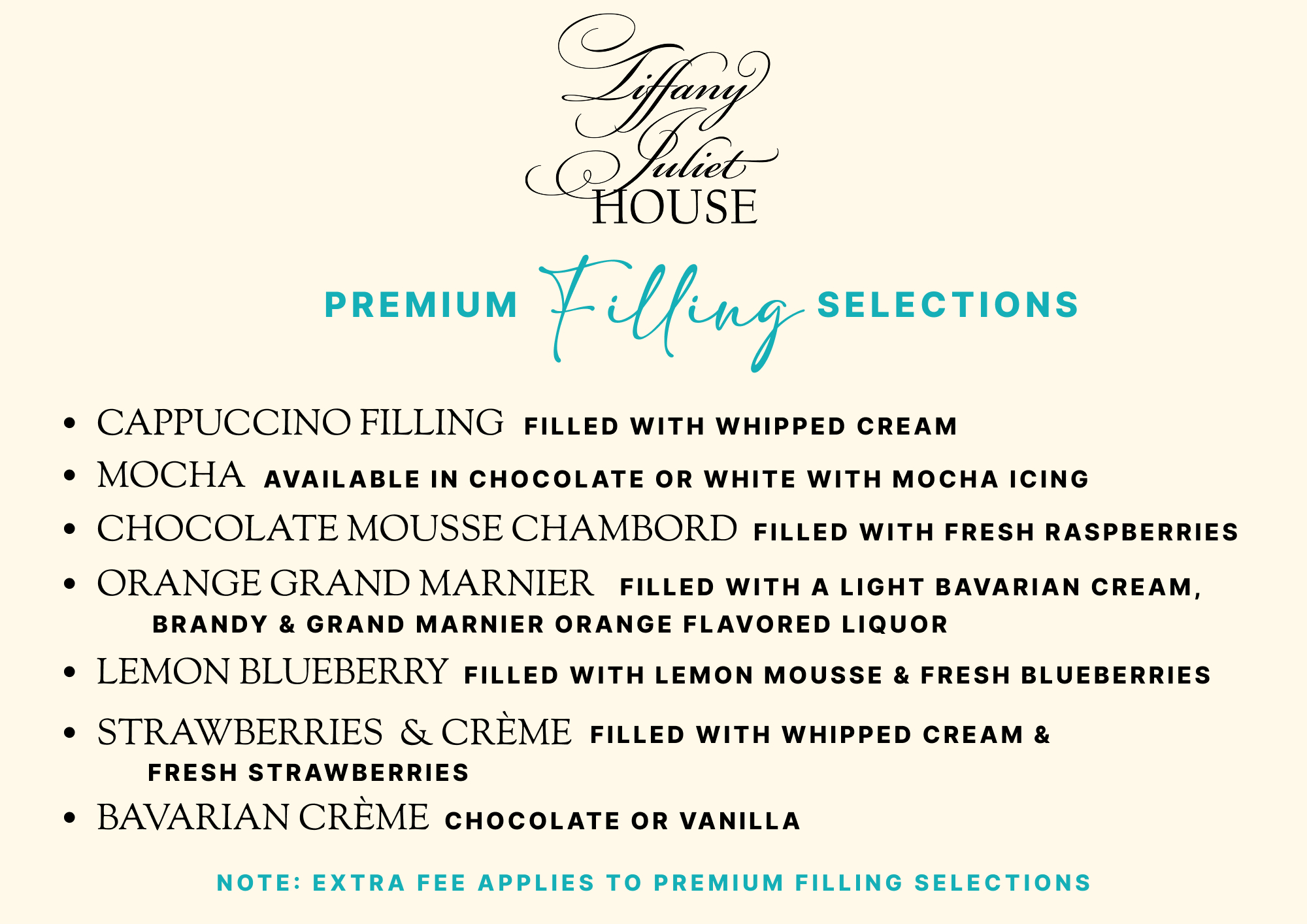 Premium Filling Selections (Extra Fee Applies)